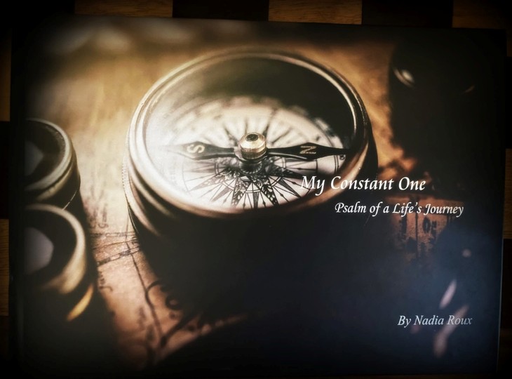 My Constant One, Psalm of a Life's Journey, by Nadia Roux